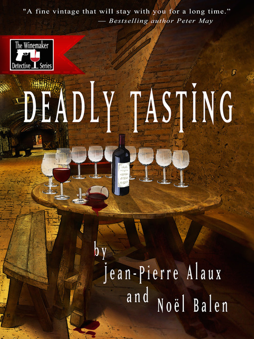 Title details for Deadly Tasting by Jean-Pierre Alaux - Available